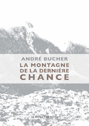 Montagne de la dernière chance (La)